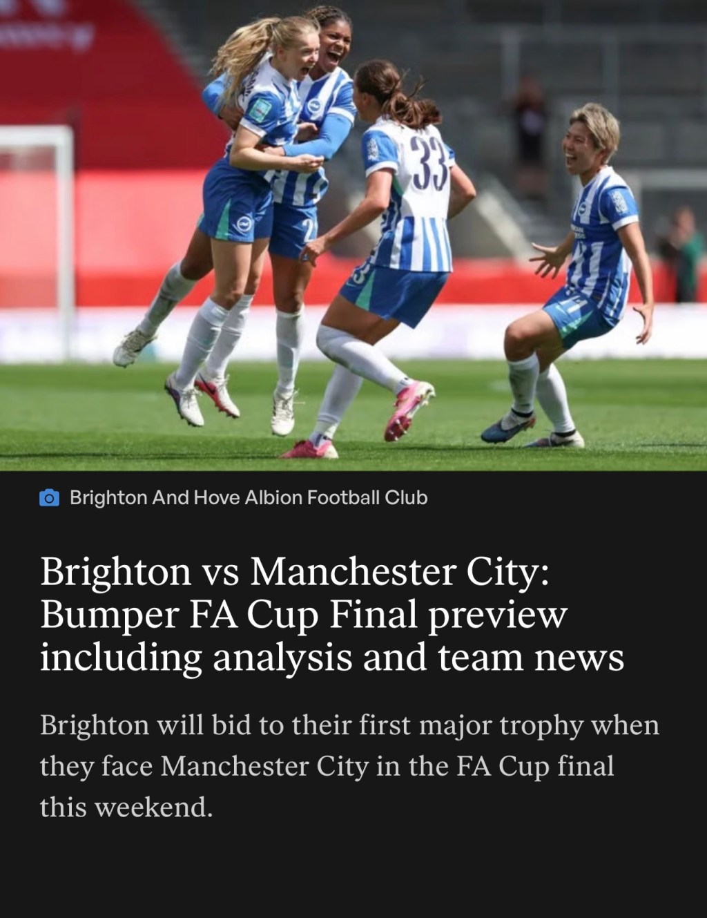 Brighton vs Manchester City: Bumper FA Cup Final preview including analysis and team&nbsp;news